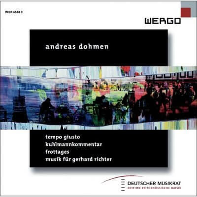 Tempo giusto / Kuhlmannkommentar / Musik für Gerhard Richter / frottages